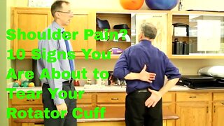 Shoulder Pain 10 Signs You Are About To Tear Your Rotator Cuff.