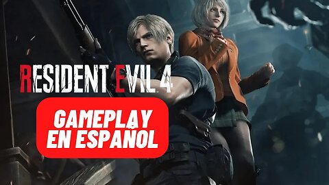 Jugando Resident Evil 4: ¿Que tan bueno es?