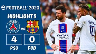 efootball 23 - PSG VS FC Barcelona - Match Highlights