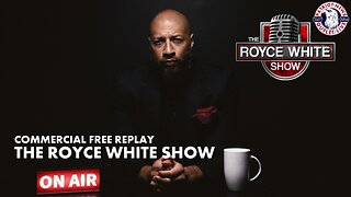 The Royce White Show | 07-13-2024