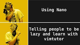 Let's Play VimTutor, Because I Hate Nano