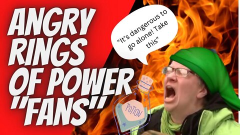 ANGRY RINGS OF POWER FANS