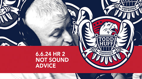 Not Sound Advice | June 6, 2024 | Hour 2