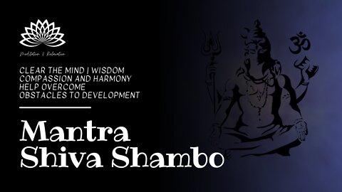 🕉️ Shiva Shambo Mantra 🔱 8D 🎧 Clear the mind - Help overcome obstacles to development