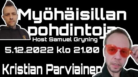 Myöhäisillan pohdintoja - Kristian Parviainen