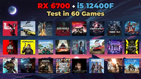 60 Games Test | RX 6700 | i5 12400F | Benchmarks