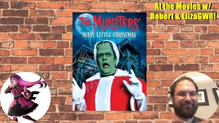 At the Movies w/ Robert & ElizaGWR: The Munsters' Scary Little Christmas