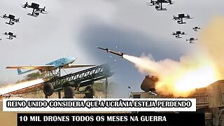 Reino Unido Considera Que A Ucrânia Esteja Perdendo 10 Mil Drones Todos Os Meses Na Guerra