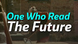 One Who Read The Future
