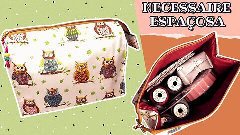 Cabe MUITA coisa nessa NECESSAIRE! / Necessaire espaçosa - Passo a passo