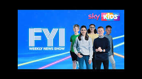 FYI: Weekly News Show - Saturday 24th February - Weekly News Round Up for Kids