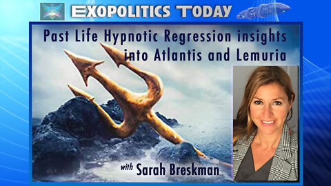 Past life Hypnotic Regression insights into Atlantis and Lemuria