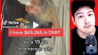 19 Year Old TikTok Girl Has $70,000 In Debt