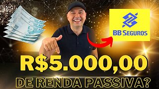 🔵 Dividendos BBSE3: Como ter uma renda de R$5.000 investindo em Banco do Brasil Seguridade (BBSE3)?