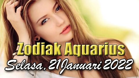 Ramalan Zodiak aquarius Hari Ini Selasa 21 Februari 2022 Asmara Karir Usaha Bisnis Kamu!