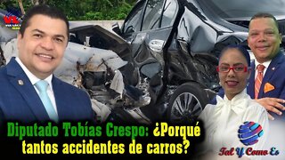 DIPUTADO TOBIAS CRESPO: ¿POR QUÉ TANTOS ACCIDENTES DE AUTO?