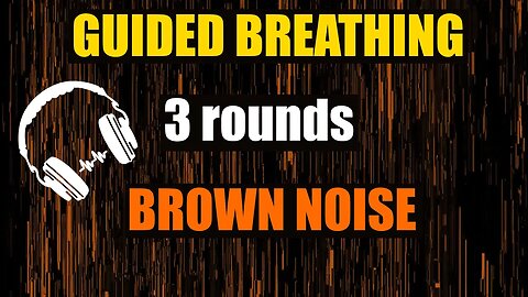 [Easy] Unlock the Power of Your Immune System: Guided Wim Hof Breathing Technique with Brown Noise