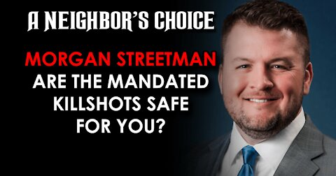 Are the Mandated Killshots Safe for You? Morgan Streetman Guest Hosts (Audio)