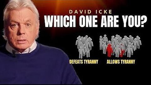 There Are Two Types Of People. Which One Are You? - David Icke