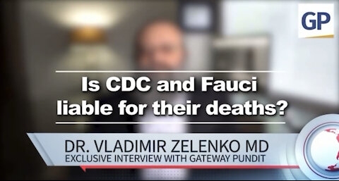 Dr. Zelenko on the trustworthiness of the CDC and FDA