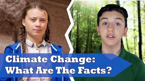 Climate Change and Pollution: What Are The Facts? | Our Message To Greta Thunberg