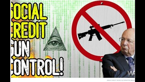 Social Credit GUN CONTROL! – They Want Your SOCIAL MEDIA HISTORY To Buy A Gun!