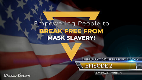 Breaking Free from Mask Slavery - Episode 2