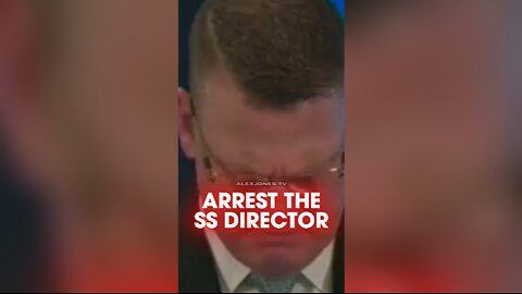 Alex Jones: Watch Secret Service Director Commit Perjury, Trump Must Arrest Him - 8/2/24