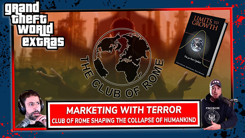 Marketing With Terror: Club Of Rome Shaping The Collapse Of Humankind