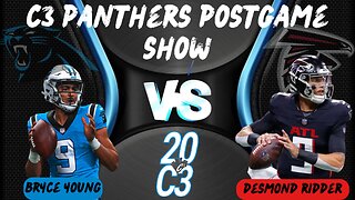 Carolina Panthers at Atlanta Falcons Post Game | C3 Panthers Podcast