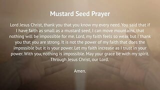 Mustard Seed Prayer (Prayer for Faith and Guidance)