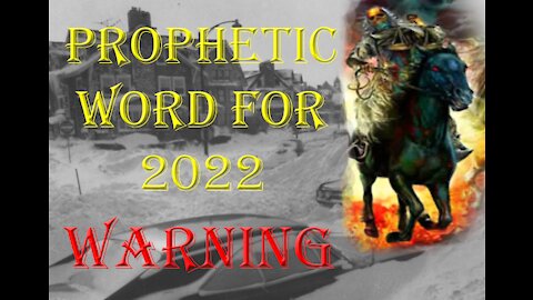Prophetic Word 2022 - An Unworthy Ambassador
