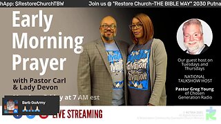 Early morning prayer with Pastor Carl & Lady Devon Mitchell and guest host Pastor Greg Youn