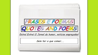 Notícias engraçadas: Sem ter o que comer...[Frases e Poemas]