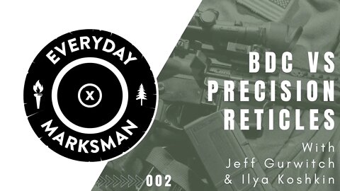 Marksman Live! Should You Use a BDC or Precision Reticle?