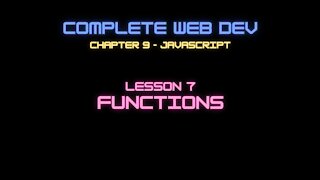 Web Dev 9 - 7 Javascript Functions