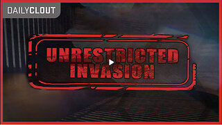 "Unrestricted Invasion EP27: America is Under Attack From Within"