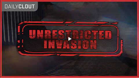 "Unrestricted Invasion EP27: America is Under Attack From Within"