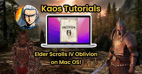 Breaking : Kaos Nova Unveils The Elder Scrolls IV Oblivion on Mac OS!