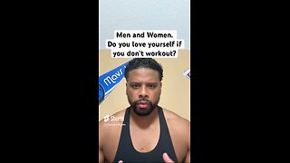 Men and Women. Do you love yourself if you don’t workout? #shorts #fitness #workout #gym #success