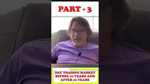 Day Trading Market Before 10 Years And 10 Years Part - 3 #shorts #youtubeshorts