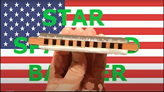 How to Play the Star Spangled Banner on the Harmonica