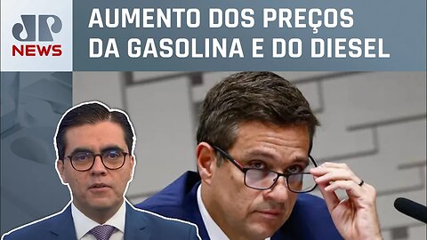 Campos Neto sobre reajuste dos combustíveis: “Decisão acertada”; Vilela analisa