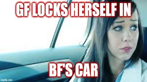 Helios Blog 192 | Ex-GF Locks Herself in Man's Car
