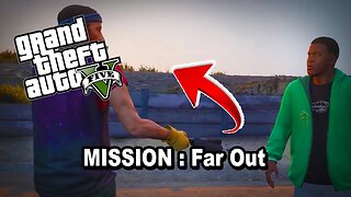 GRAND THEFT AUTO 5 Single Player 🔥 Mission: FAR OUT ⚡ Waiting For GTA 6 💰 GTA 5