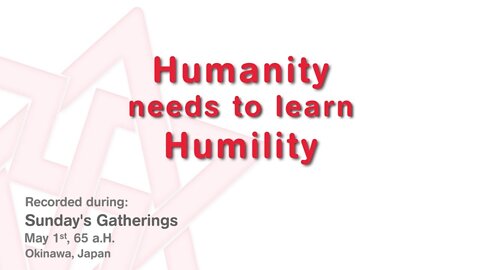 Maitreya Rael: Humanity needs to learn Humility (65-05-01)