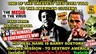 EVERYONE BELIEVED BARACK OBAMA TO BE WHO HE SAID HE WAS - EVERYONE WAS FOOLED -TRAITORS / IMPOSTERS