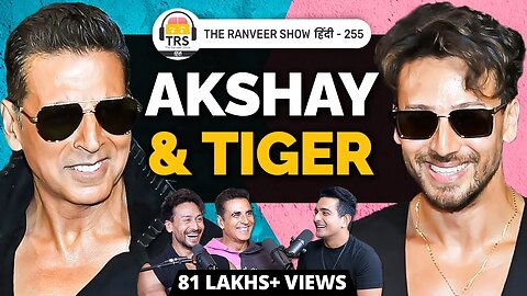Akshay Kumar & Tiger Shroff On TRS - Boys Talk, Masti, Sehat & More