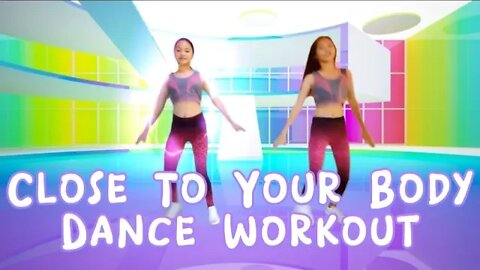 The Boss Girls - Close To Your Body - Dance Workout