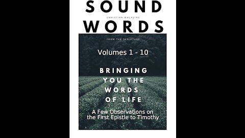 Sound Words, A Few Observations on the First Epistle to Timothy